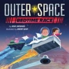 Роб Сандерс - Outer Space Bedtime Race