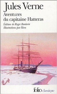 Jules Verne - Aventures du Capitaine Hatteras