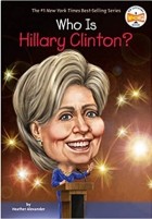 Heather Alexander - Who Is Hillary Clinton?