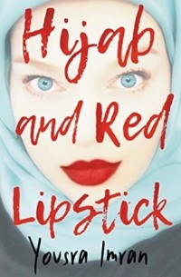 Юсра Имран - Hijab and Red Lipstick