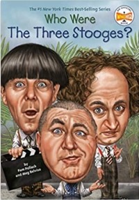  - Who Were The Three Stooges?