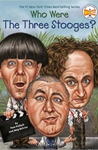  - Who Were The Three Stooges?