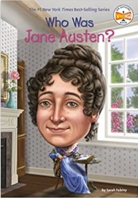 Sarah Fabiny - Who Was Jane Austen?