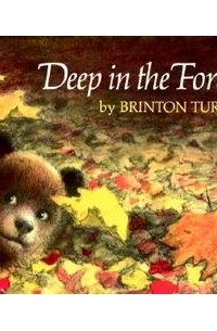 Бринтон Тёркл - Deep in the Forest