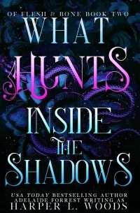 What Hunts Inside the Shadows