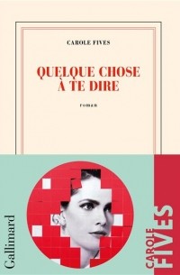 Кароль Фив - Quelque chose à te dire