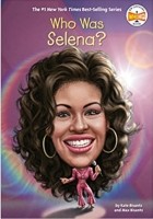  - Who Was Selena?