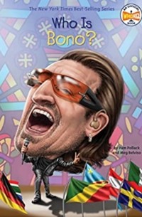  - Who Is Bono?
