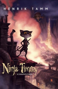 Хенрик Тамм - Ninja Timmy ja varastatud naer