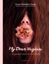 Лора Стромбони-Кузи - My Dear Vagina