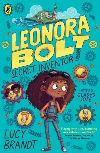 Люси Брандт - Leonora Bolt. Secret Inventor