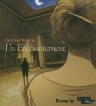 Кристиан Дюрьё  - Un Enchantement