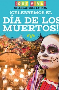 Marisa Orgullo - ¡Celebremos el Día de los Muertos!