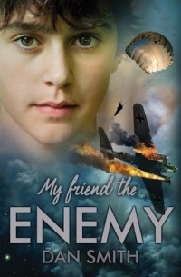 Dan Smith - My Friend the Enemy