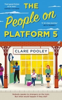 Клэр Пули - The People on Platform 5