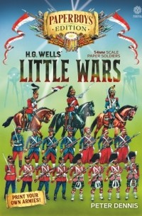 Peter Dennis - HG Wells' Little Wars