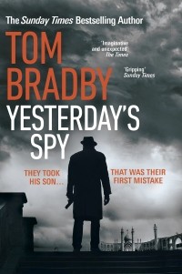 Том Брэдби - Yesterday's Spy