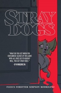  - Stray Dogs