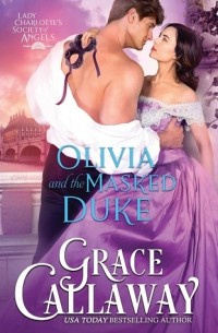 Грейс Каллауэй - Olivia and the Masked Duke