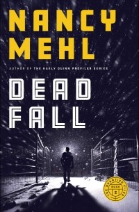 Нэнси Мел - Dead Fall