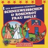 Brüder Grimm - Schneeweißchen & Rosenrot. Frau Holle (сборник)