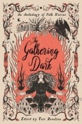  - The Gathering Dark: An Anthology of Folk Horror