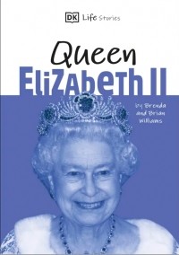  - DK Life Stories Queen Elizabeth II