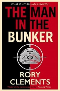 Рори Клементс - The Man in the Bunker