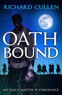 Ричард Каллен - Oath Bound