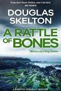 Дуглас Скелтон - A Rattle of Bones