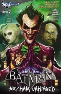  - Batman: Arkham Unhinged #9