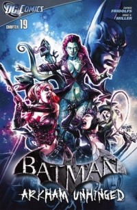  - Batman: Arkham Unhinged #19