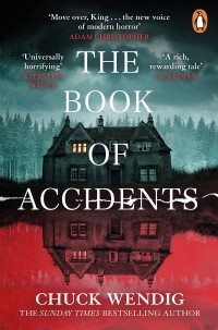 Чак Вендиг - The Book of Accidents
