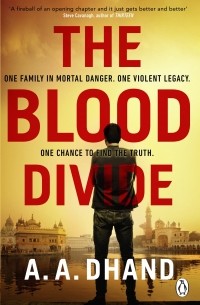 А. А. Дханд - The Blood Divide