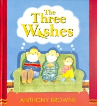 Энтони Браун - The Three Wishes