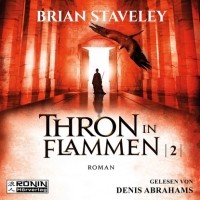 Брайан Стейвли - Thron in Flammen - Die Thron Trilogie 2