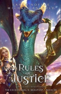 Michael Anderle - Rules of Justice - The Exceptional S. Beaufont, Book 8