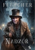 Charlie Fletcher - Nadzór