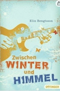 Элин Бенгтссон - Zwischen Winter und Himmel