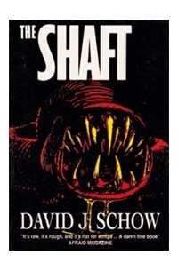Дэвид Дж. Шоу - The Shaft