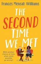 Frances Mensah Williams - The Second Time We Met