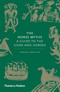 Кэролин Ларрингтон - The Norse Myths