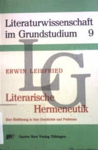 Literaturwissenschaft im Grundstudium 9. Literarische Hermeneutik