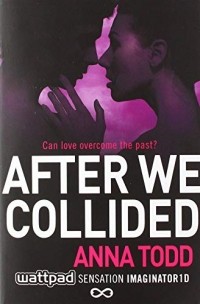 Анна Тодд - After We Collided