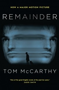 Том Маккарти - Remainder