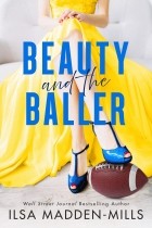 Ильза Мэдден-Миллз - Beauty and the Baller