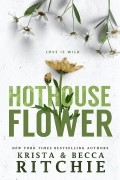 Hothouse Flower