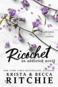 Криста и Бекка Ритчи - Ricochet