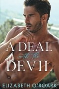Элизабет О'Роарк - A Deal with the Devil
