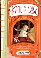 Hannah Peck - Kate on the Case